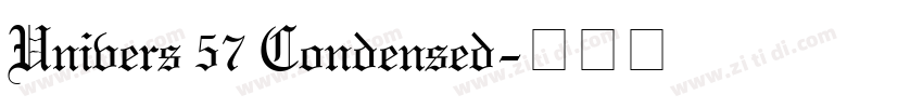 Univers 57 Condensed字体转换